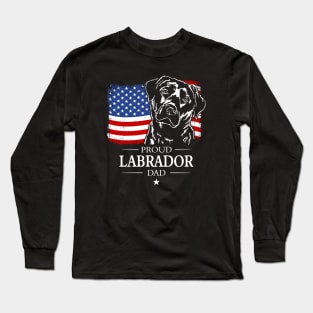 Proud Labrador Dad American Flag patriotic dog Long Sleeve T-Shirt